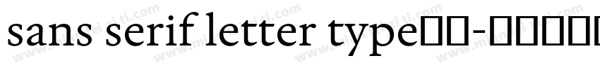 sans serif letter type字体字体转换